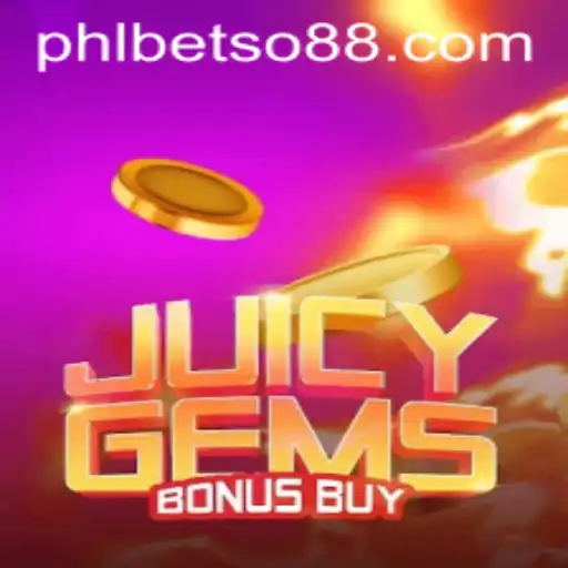 Exploring JuicyGemsBonusBuy: A New Sensation at BetSo88 PHL