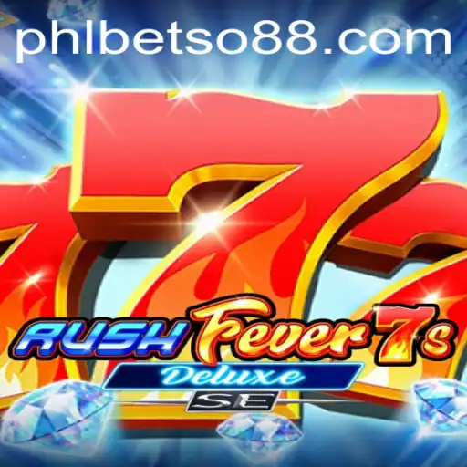 Exploring the Excitement of RushFever7sDeluxeSE and Its Gaming Rules with BetSo88 PHL